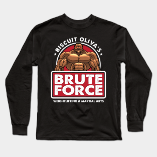 Baki Long Sleeve T-Shirt - Biscuit Oliva's Brute Force by DesignWolf